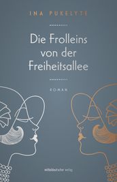 Die Frolleins von der Freiheitsallee