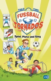 Die Fußball-Tornados - Spiel, Platz und Sieg