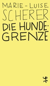 Die Hundegrenze