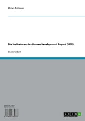 Die Indikatoren des Human Development Report (HDR)