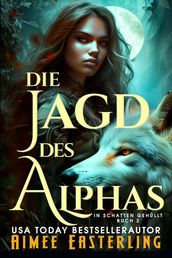 Die Jagd des Alphas