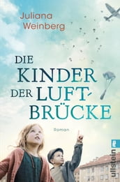 Die Kinder der Luftbrücke