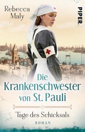 Die Krankenschwester von St. Pauli Tage des Schicksals