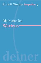 Die Kunst des Wartens