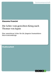 Die Lehre vom gerechten Krieg nach Thomas von Aquin