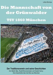 Die Mannschaft von der Grünwalder Straße - TSV 1860 München