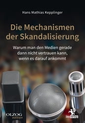 Die Mechanismen der Skandalisierung