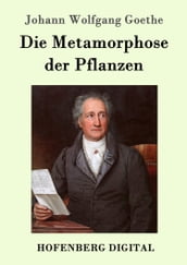 Die Metamorphose der Pflanzen