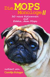 Die Mops Monologe 2