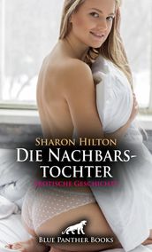 Die Nachbarstochter Erotische Geschichte