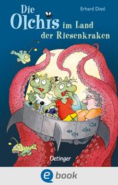 Die Olchis im Land der Riesenkraken