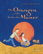 Die Orangen hinter der Mauer