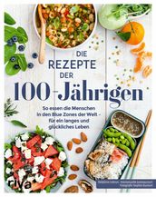 Die Rezepte der 100-Jährigen