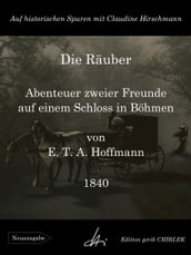 Die Räuber - Abenteuer zweier Freunde auf einem Schloss in Böhmen