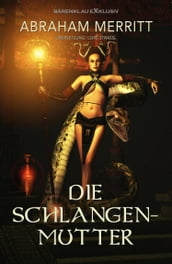 Die Schlangenmutter - Ein Fantasy-Roman