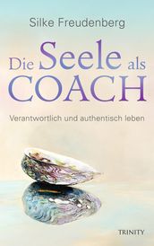 Die Seele als Coach