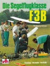 Die Segelflugklasse F3B