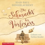 Die Sehnsucht des Vorlesers