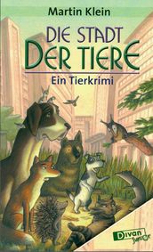 Die Stadt der Tiere