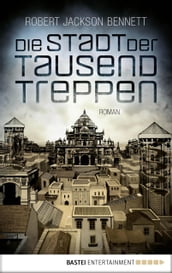 Die Stadt der tausend Treppen