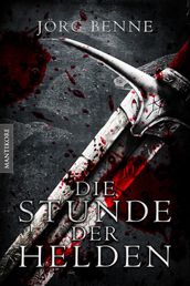 Die Stunde der Helden (Fantasy Roman)