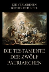 Die Testamente der zwölf Patriarchen