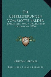 Die Uberlieferungen Vom Gotte Balder