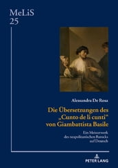 Die Uebersetzungen des «Cunto de li cunti» von Giambattista Basile