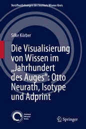 Die Visualisierung von Wissen im Jahrhundert des Auges