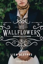 Die Wallflowers - Annabelle & Simon