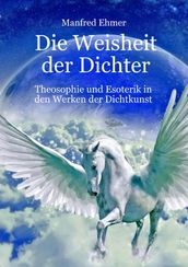 Die Weisheit der Dichter