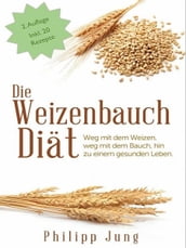 Die Weizenbauch Diät