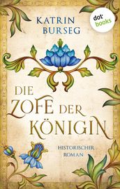 Die Zofe der Königin - oder: Das Königsmal