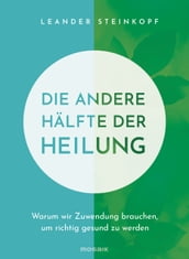 Die andere Hälfte der Heilung