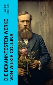 Die bekanntesten Werke von Wilkie Collins