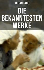 Die bekanntesten Werke von Juhani Aho