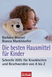 Die besten Hausmittel für Kinder