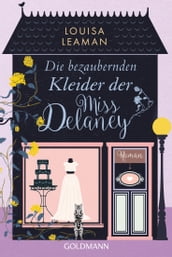 Die bezaubernden Kleider der Miss Delaney