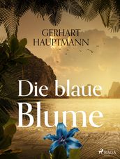 Die blaue Blume