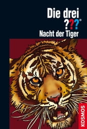 Die drei ???, Nacht der Tiger (drei Fragezeichen)