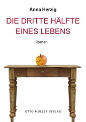 Die dritte Hälfte des Lebens