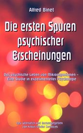 Die ersten Spuren psychischer Erscheinungen