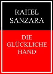 Die glückliche Hand