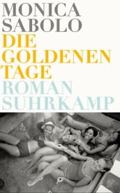 Die goldenen Tage