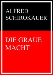 Die graue Macht