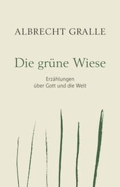 Die grüne Wiese