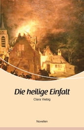 Die heilige Einfalt