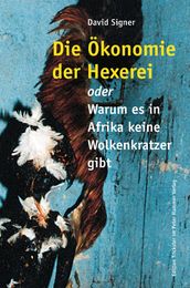 Die Ökonomie der Hexerei