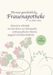 Die neue ganzheitliche Frauenapotheke