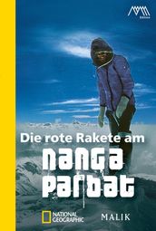 Die rote Rakete am Nanga Parbat